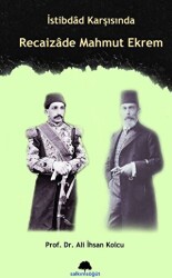 İstibdad Karşısında Recaizade Mahmut Ekrem - Salkımsöğüt Yayınları