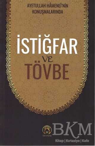 İstiğfar ve Tövbe - Tesnim Yayınları