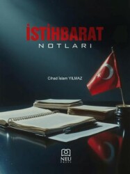 İstihbarat Notları - Necmettin Erbakan Üniversitesi Yayınları