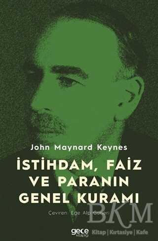 İstihdam, Faiz ve Paranın Genel Kuramı - 1