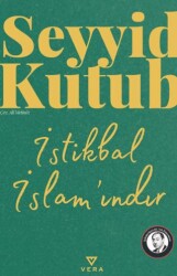 İstikbal İslam`ındır - Vera Kitap Yayınları