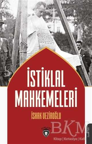İstiklal Mahkemeleri - Dorlion Yayınları