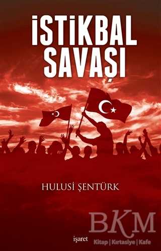 İstiklal Savaşı - İşaret Yayınları