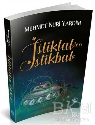 İstiklal`den İstikbale - Mihrabad Yayınları