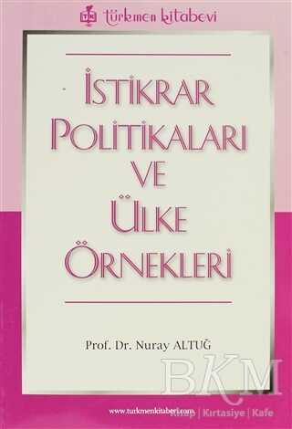 İstikrar Politikaları ve Ülke Örnekleri - Türkmen Kitabevi