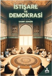 İstişare ve Demokrasi - Sonçağ Yayınları