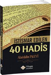 İstismar Edilen 40 Hadis - İtisam Yayınları