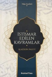 İstismar Edilen Kavramlar - İtisam Yayınları
