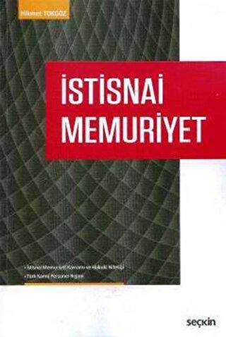 İstisnai Memuriyet - Seçkin Yayıncılık