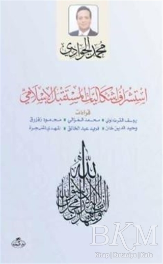 Istişraf Işkaliyati`l Müstakbeli`l Islami - Ravza Yayınları