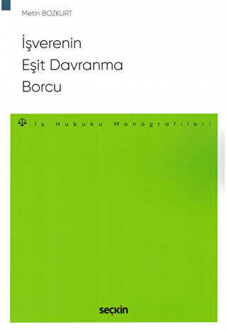 İşverenin Eşit Davranma Borcu - 1