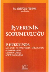 İşverenin Sorumluluğu - Legal Yayıncılık
