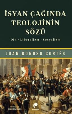 İsyan Çağında Teolojinin Sözü - 1