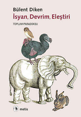 İsyan, Devrim, Eleştiri - Metis Yayınları