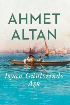 İsyan Günlerinde Aşk - 1