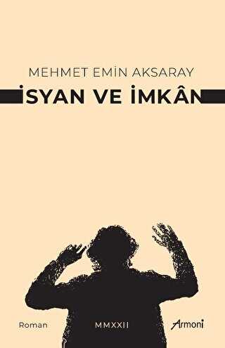 İsyan Ve İmkan