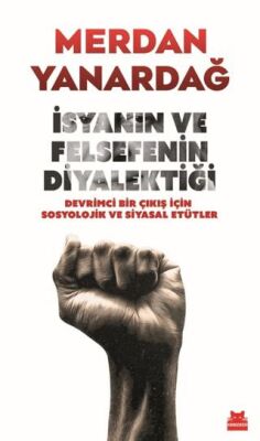 İsyanın ve Felsefenin Diyalektiği - 1