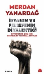 İsyanın ve Felsefenin Diyalektiği - Kırmızı Kedi Yayınevi