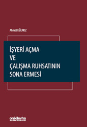 İşyeri Açma ve Çalışma Ruhsatının Sona Ermesi - On İki Levha Yayınları