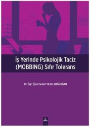 İşyerinde Psikolojik Taciz MOBBING Sıfır Tolerans - Dora Basım Yayın