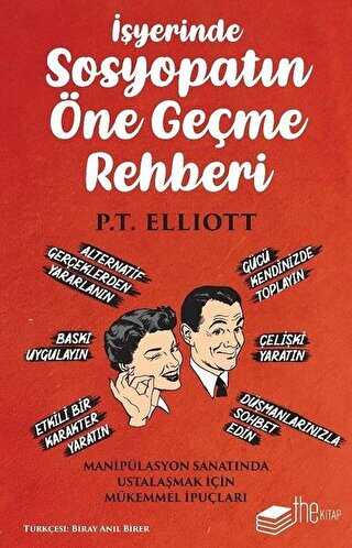 İŞYERİNDE SOSYOPATIN ÖNE GEÇME REHBERİ - The Kitap
