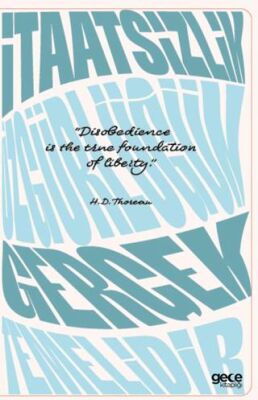 İtaatsizlik Özgürlüğün Gerçek Temelidir Defter - 1