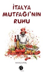 İtalyan Mutfağı`nın Ruhu - Herdem Kitap