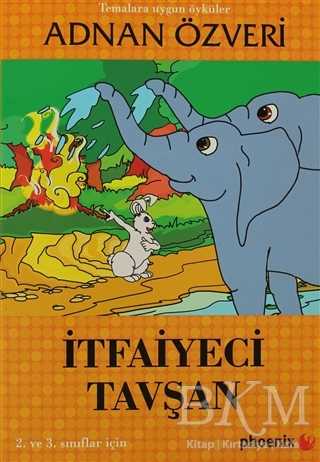 İtfaiyeci Tavşan - Phoenix Yayınevi