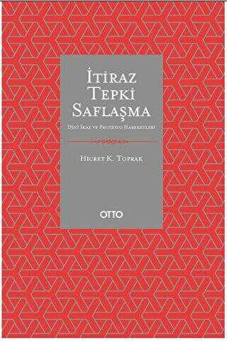 İtiraz Tepki Saflaşma - Otto Yayınları