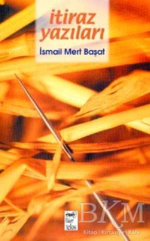 İtiraz Yazıları - Telos Yayıncılık