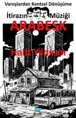 İtirazın Müziği Arabesk - 1
