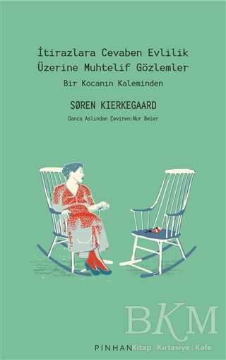 İtirazlara Cevaben Evlilik Üzerine Muhtelif Gözlemler - Pinhan Yayıncılık