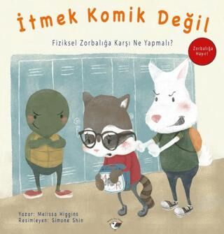 İtmek Komik Değil - Zorbalığa Hayır! - 1