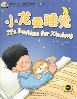 It`s Bedtime for Xiaolong +MP3 CD My First Chinese Storybooks Çocuklar için Çince Okuma kitabı - 1