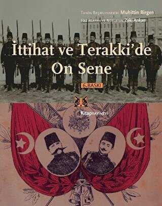 İttihat ve Terakki’de On Sene - Kitap Yayınevi