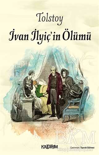 İvan İlyiç`in Ölümü - Kaldırım Yayınları