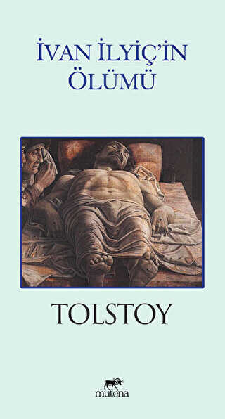 İvan İlyiç`in Ölümü - Mutena Yayınları