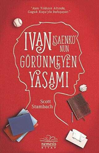 Ivan Isaenko`nun Görünmeyen Yaşamı - Nemesis Kitap