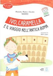 Ivo Caramella e il Viaggio Nell’antica Roma + mp3online - Alma Edizioni