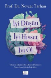 İyi Düşün, İyi Hisset, İyi Ol - Aile Yayınları