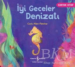 İyi Geceler Denizatı - İş Bankası Kültür Yayınları