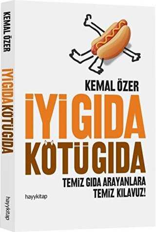 İyi Gıda Kötü Gıda - Hayykitap