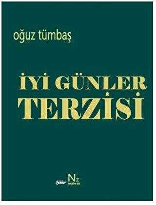 İyi Günler Terzisi - Neziher Yayınları