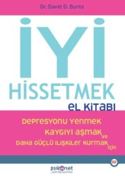 İyi Hissetmek El Kitabı - Psikonet Yayınları