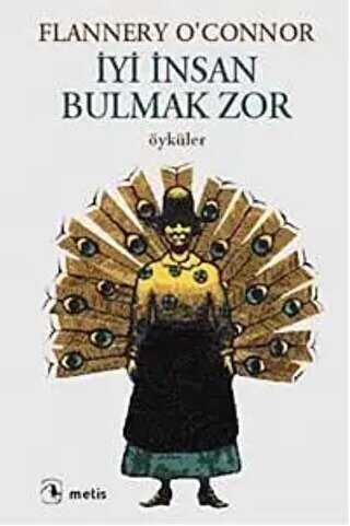 İyi İnsan Bulmak Zor