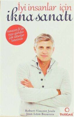 İyi İnsanlar İçin İkna Sanatı - 1