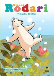 İyi Kalpli 20 Öykü - Doğan Çocuk