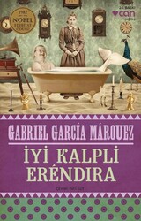 İyi Kalpli Erendira - Can Yayınları