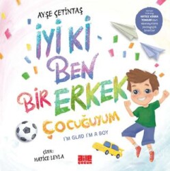 İyi ki Ben Bir Erkek Çocuğuyum - Aile Yayınları