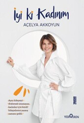 İyi Ki Kadınım - Yediveren Yayınları